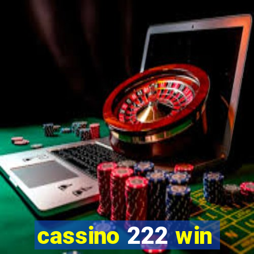 cassino 222 win